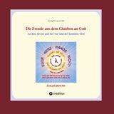 Die Freude aus dem Glauben an Gott