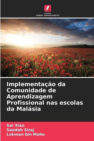 Implementação da Comunidade de Aprendizagem Profissional nas escolas da Malásia