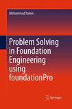 Problem Solving in Foundation Engineering using foundationPro