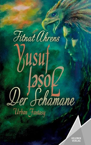 Yusuf der Schamane