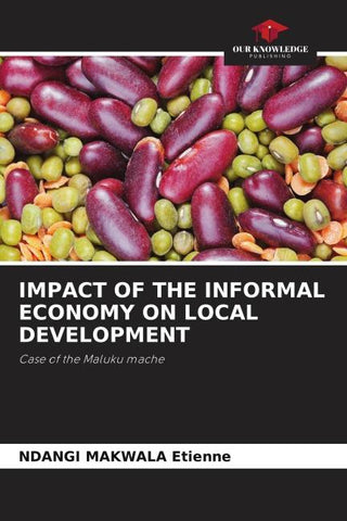 IMPACT OF THE INFORMAL ECONOMY ON LOCAL DEVELOPMENT