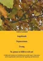 Angstkrank, Depressionen, Zwang
