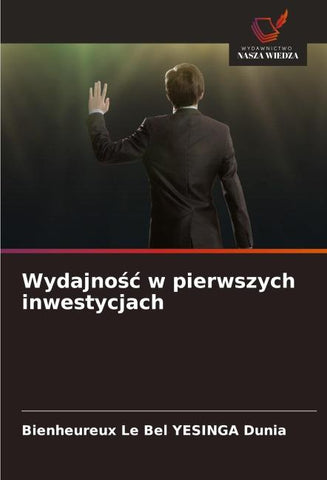 Wydajno¿¿ w pierwszych inwestycjach