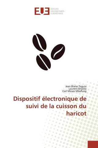Dispositif électronique de suivi de la cuisson du haricot