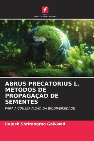 ABRUS PRECATORIUS L. MÉTODOS DE PROPAGAÇÃO DE SEMENTES