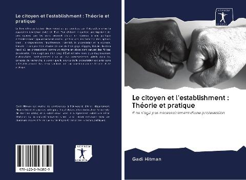 Le citoyen et l'establishment : Théorie et pratique
