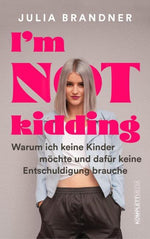 I’m not kidding - Das Buch von @juliabrandner.official