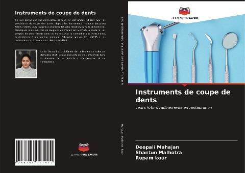 Instruments de coupe de dents