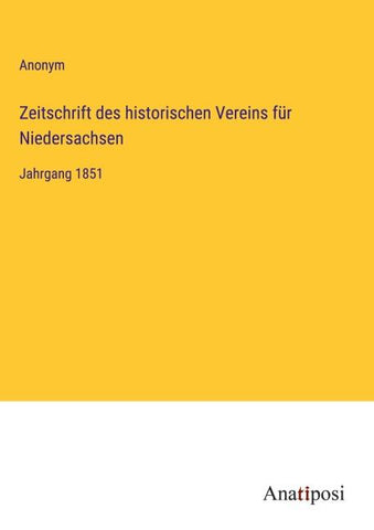Zeitschrift des historischen Vereins für Niedersachsen