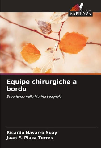 Equipe chirurgiche a bordo