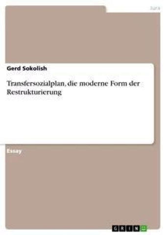 Transfersozialplan, die moderne Form der Restrukturierung