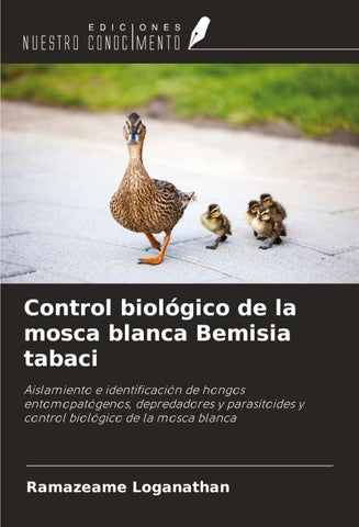 Control biológico de la mosca blanca Bemisia tabaci