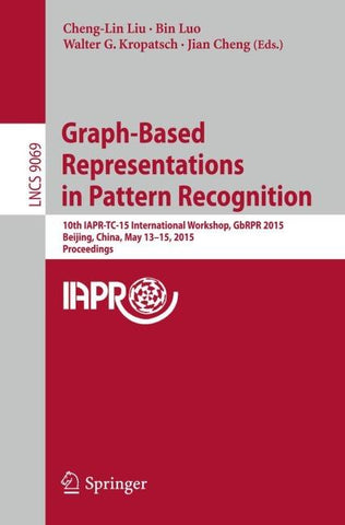 Graph-Based Representations in Pattern Recognition