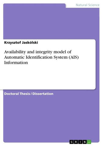 Availability and integrity model of Automatic Identification System (AIS) Information