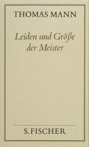 Leiden und Größe der Meister