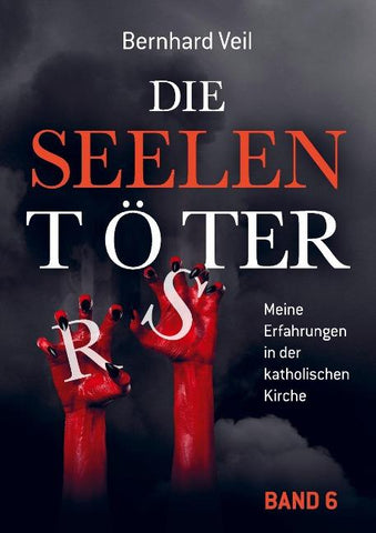 Die Seelentöter - Band 6: Das Endspiel beginnt
