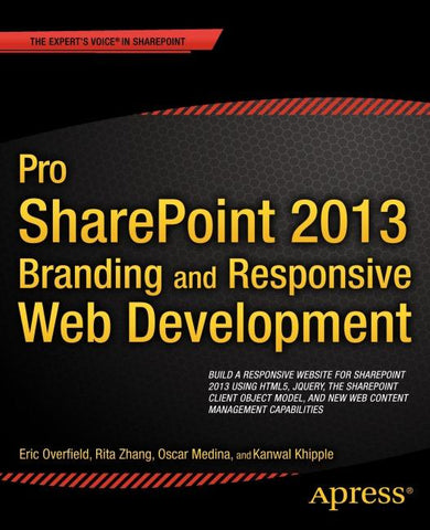 Pro SharePoint 2013 Branding and Responsive Web Development