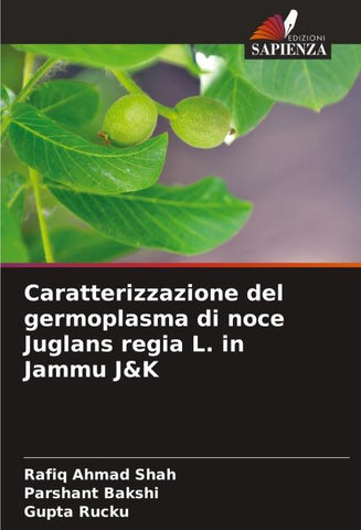 Caratterizzazione del germoplasma di noce Juglans regia L. in Jammu J&K