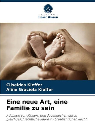 Eine neue Art, eine Familie zu sein