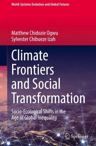 Climate Frontiers and Social Transformation