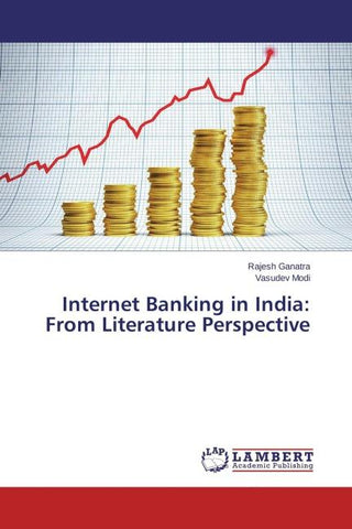 Internet Banking in India: From Literature Perspective