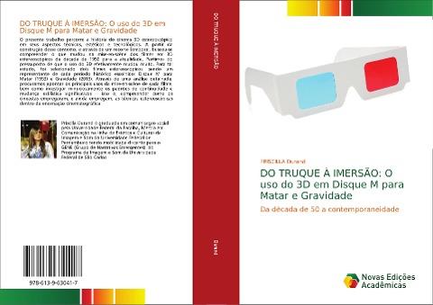 DO TRUQUE À IMERSÃO: O uso do 3D em Disque M para Matar e Gravidade