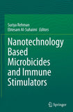 Nanotechnology Based Microbicides and Immune Stimulators