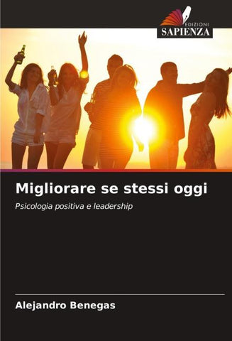 Migliorare se stessi oggi