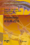 Proceedings of ELM-2016