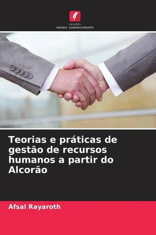 Teorias e práticas de gestão de recursos humanos a partir do Alcorão