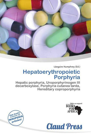 Hepatoerythropoietic Porphyria