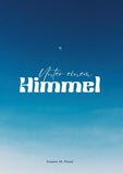 Unter einem Himmel