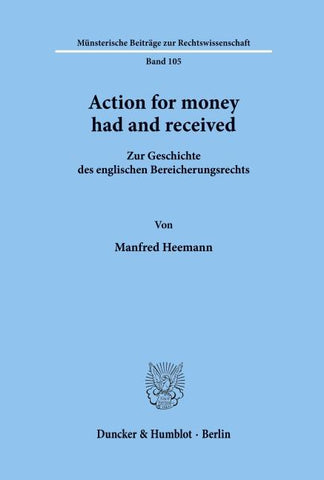 Action for money had and received.