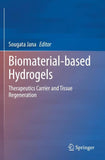 Biomaterial-based Hydrogels