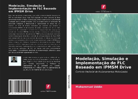 Modelação, Simulação e Implementação de FLC Baseado em IPMSM Drive