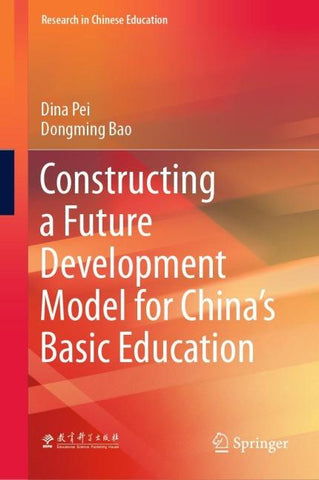 Constructing a Future Development Model for China’s Basic Education