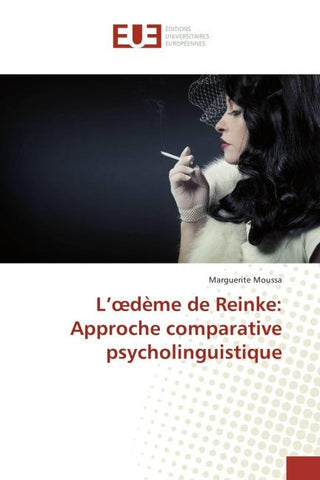 L'¿dème de Reinke: Approche comparative psycholinguistique