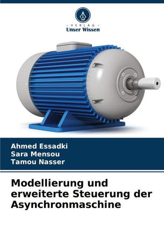 Modellierung und erweiterte Steuerung der Asynchronmaschine