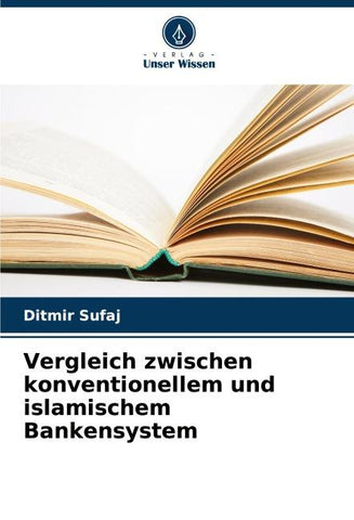 Vergleich zwischen konventionellem und islamischem Bankensystem