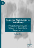 Contested Placemaking in South Korea