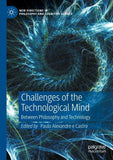 Challenges of the Technological Mind