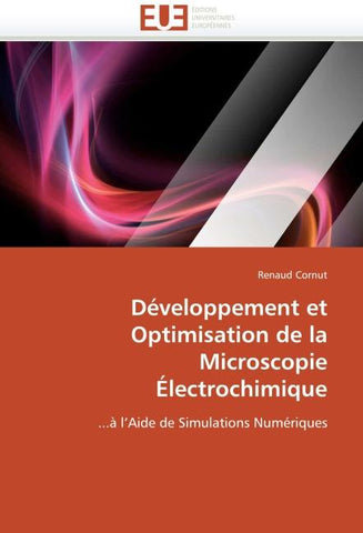 Développement et Optimisation de la Microscopie Électrochimique