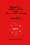 Technology Infrastructure and Competitive Position