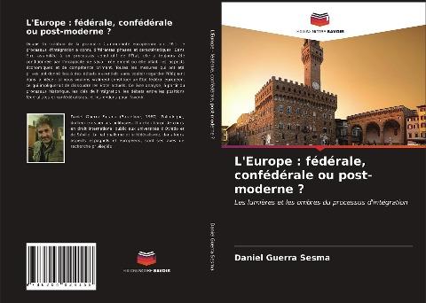 L'Europe : fédérale, confédérale ou post-moderne ?