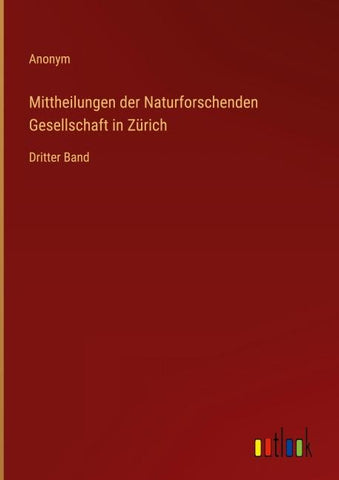 Mittheilungen der Naturforschenden Gesellschaft in Zürich