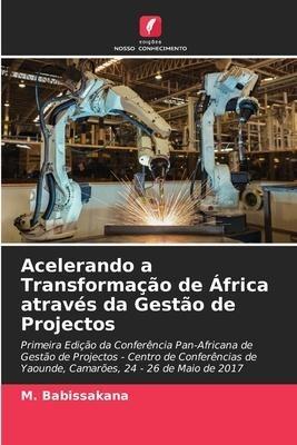 Acelerando a Transformação de África através da Gestão de Projectos