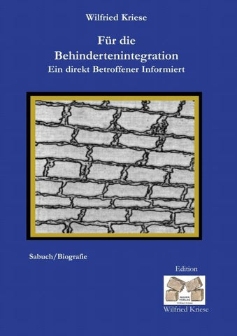 Für die Behindertenintegration - Ein direkt Betroffener Informiert