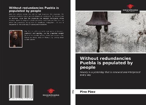 Without redundancies Puebla is populated by people