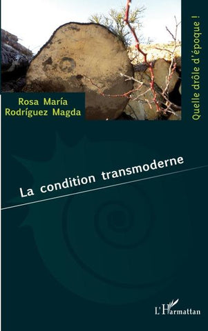 La condition transmoderne