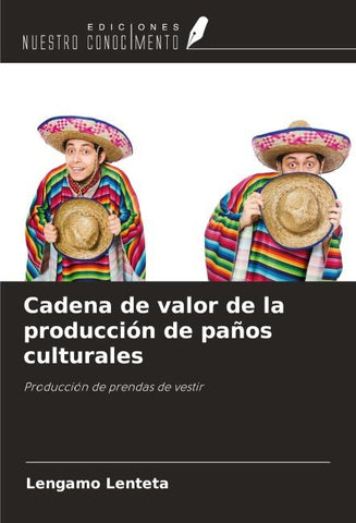 Cadena de valor de la producción de paños culturales